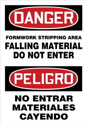 DANGER, FORMWORK STRIPPING AREA FALLING MATERIAL DO NOT ENTER BILINGUAL 20 X 14 PLASTIC