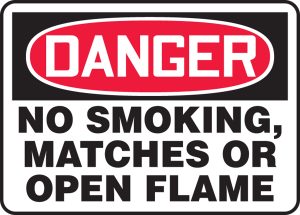 DANGER, NO SMOKING, MATCHES OR OPEN FLAME PLASTIC 10 X 14