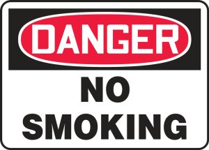 DANGER, NO SMOKING 10 X 14 PLASTIC