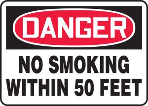 DANGER, NO SMOKING WITHIN 50 FT 10 X 14 PLASTIC