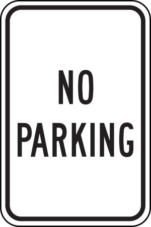 SIGN , NO PARKING 12 X 18 PLASTIC