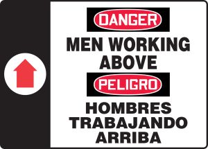 DANGER, MEN WORKING ABOVE 10 X 14 BI LINGUAL PLASTIC