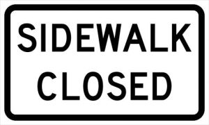 SIGN, SIDEWALK CLOSED 30" X 18" ENG GRADE REFLECTIVE ALUMINUM
