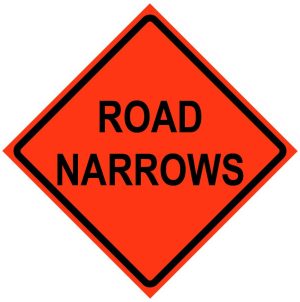 SIGN, 48" ORANGE MESH ROLLUP (ROAD NARROWS)  DOT # W5-1